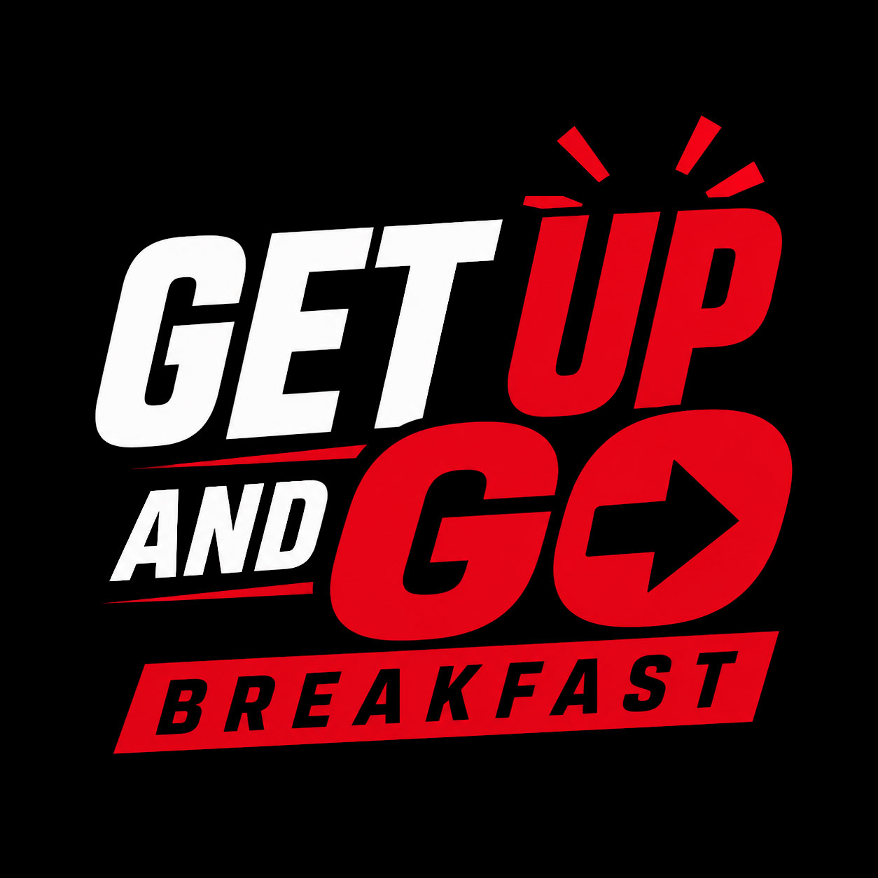 Get Up n Go Breakfast